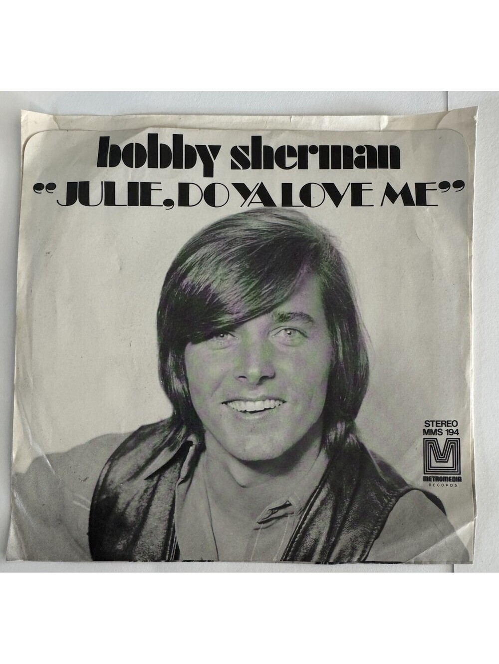 1970 Bobby Sherman Julie Do Ya Love Me 45 RPM MMS-194 Original Picture Sleeve
